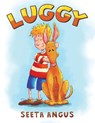 Luggy - Seeta Angus - 9781035871490