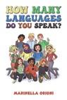 How Many Languages Do You Speak? - Marinella Orioni - 9781035872732