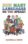 How Many Languages Do You Speak? - Marinella Orioni - 9781035872749