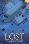 Lost - Diane J. Curtis - 9781035873487