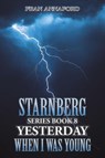 Starnberg Series Book 8: Yesterday When I Was Young - Fran Annaford - 9781035873838