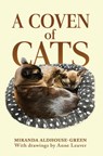 A Coven of Cats - Miranda Aldhouse-Green - 9781035876341