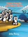 Popper Penguin and Willow Whale - Chloe Hawes - 9781035879762