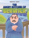 The Angry Butcher of Berwick - Martin Scott - 9781035880683