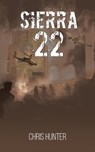 Sierra 22 - Chris Hunter - 9781035888979