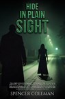 Hide in Plain Sight - Spencer Coleman - 9781035889549