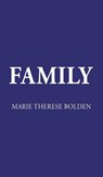 Family - Marie Therese Bolden - 9781035895953
