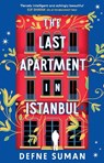 The Last Apartment in Istanbul - Defne Suman - 9781035902385