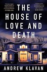 The House of Love and Death - Andrew Klavan - 9781035904518