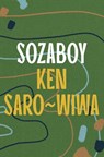 Sozaboy - Ken Saro-Wiwa - 9781035906031