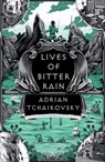 Lives of Bitter Rain - Adrian Tchaikovsky - 9781035911493