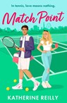 Match Point - Katherine Reilly - 9781035911660