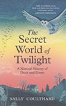 The Secret World of Twilight - Sally Coulthard - 9781035912131