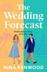 The Wedding Forecast - Nina Kenwood - 9781035914869