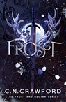 Frost - C.N. Crawford - 9781035919437