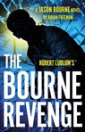 Robert Ludlum's™ The Bourne Revenge - Brian Freeman - 9781035920068