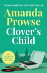 Clover's Child - Amanda Prowse - 9781035923441