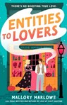 Entities to Lovers - Mallory Marlowe - 9781035926121