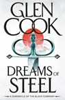 Dreams of Steel - Glen Cook - 9781035929917