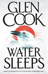 Water Sleeps - Glen Cook - 9781035929931
