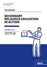 Secondary Religious Education in Action - Joe Kinnaird - 9781036002077