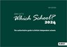 Which School? 2024: The authoritative guide to British independent schools - Phoebe Whybray - 9781036005313