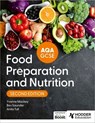 AQA GCSE Food Preparation and Nutrition Second Edition - Anita Tull ; Bev Saunder ; Yvonne Mackey - 9781036005825