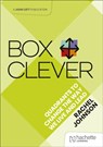 Box Clever: Quadrants to change the way we live and lead - Rachel Johnson - 9781036007300