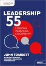 Leadership 55 - John Tomsett ; Luke Kemper - 9781036010614