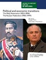 Access to History for the IB Diploma: Political and economic transitions: The Meiji Restoration (1853-1894) and the Russian Federation (1985-1999) - Ali Jessie ; Sergey Fokin - 9781036014735