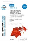 My Revision Notes: AQA GCSE (9-1) Religious Studies Specification A Christianity, Islam and the Religious, Philosophical and Ethical Themes UPDATED EDITION - Jan Hayes - 9781036019617