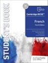 Cambridge IGCSE™ French Fourth edition Student's Book - Severine Chevrier-Clarke ; Paul Shannon ; Kirsty Thathapudi ; Karine Harrington - 9781036019730