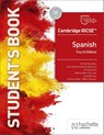 Cambridge IGCSE™ Spanish Fourth edition Student's Book - Simon Barefoot ; Jose Antonio Garcia Sanchez ; Timothy Guilford ; Monica Morcillo Laiz - 9781036019778