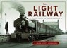 The Light Railway - John Scott-Morgan - 9781036106614
