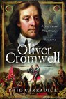 Oliver Cromwell - Phil Carradice - 9781036117023