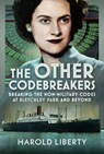 The Other Codebreakers - Harold Liberty - 9781036138189