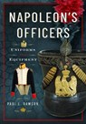 Napoleon's Officers - Paul L Dawson - 9781036141844