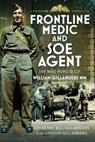 Frontline Medic & SOE Agent - Lindsay Gillanders - 9781036144999