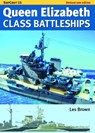 Ship Craft Queen Elizabeth Class Battleships - Revised Edition - Les Brown - 9781036150303