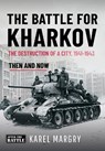 The Battle for Kharkov - Karel Margry - 9781036150525
