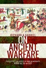On Ancient Warfare - Richard A Gabriel - 9781036150877