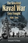 The Greatest Naval War Ever Fought - Vincent O'Hara - 9781036153106