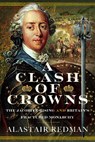 A Clash of Crowns - Alastair Redman - 9781036181031