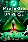 Mysteries of the Universe - Peter Altman - 9781036193003