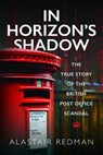 In Horizon's Shadow - Alastair Redman - 9781036194482