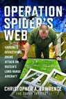 Operation Spider’s Web - Christopher A Lawrence - 9781036196738