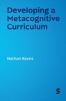 Developing a Metacognitive Curriculum - Nathan Burns - 9781036205812