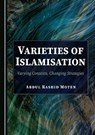 Varieties of Islamisation - Abdul Rashid Moten - 9781036401290