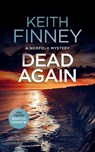 Dead... Again - Keith Finney - 9781036700959