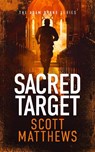 Sacred Target - Scott Matthews - 9781036701246